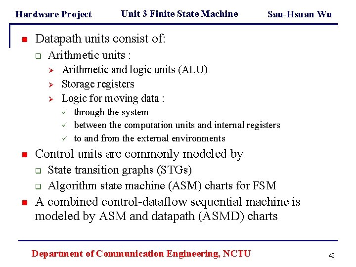 Hardware Project n Arithmetic units : Ø Ø Ø Arithmetic and logic units (ALU) Hardware Project n Arithmetic units : Ø Ø Ø Arithmetic and logic units (ALU)