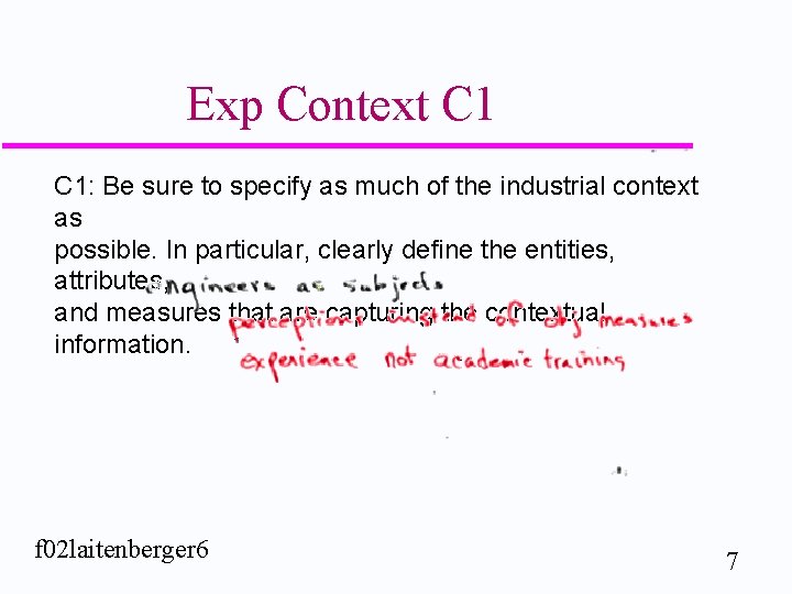 Exp Context C 1: Be sure to specify as much of the industrial context