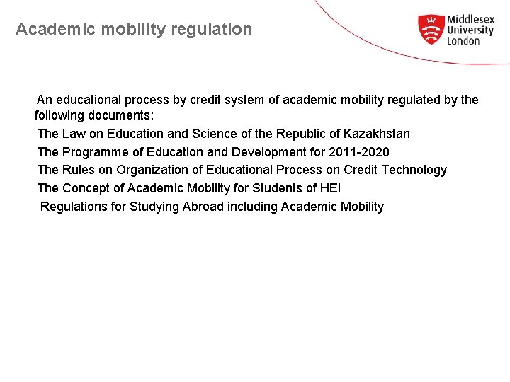 Academic mobility regulation An educational process by credit system of academic mobility regulated by