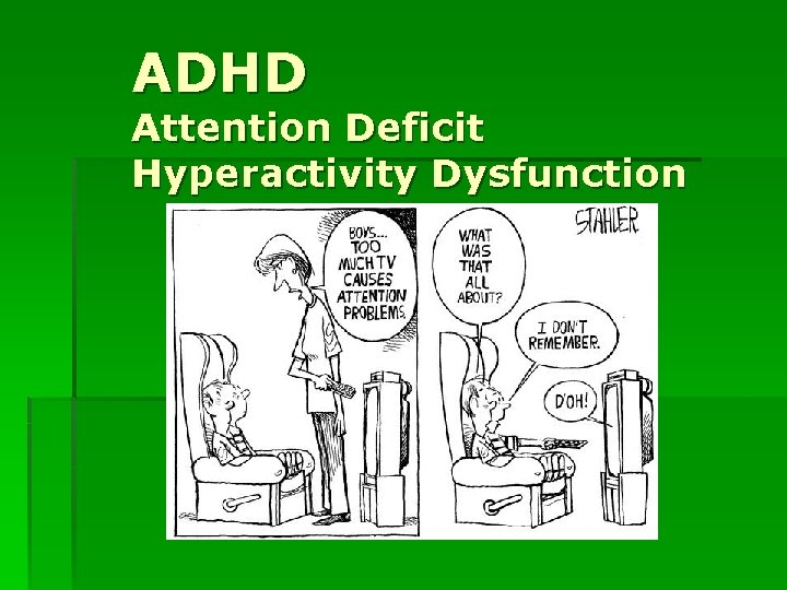 ADHD Attention Deficit Hyperactivity Dysfunction 