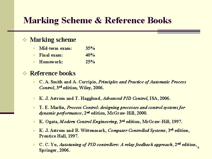 Advanced Process Control Lecture One 1 Syllabus Marking