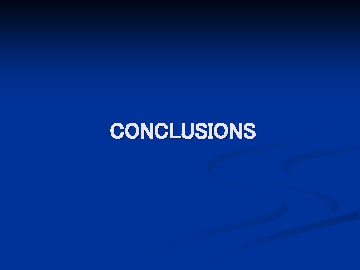 CONCLUSIONS 