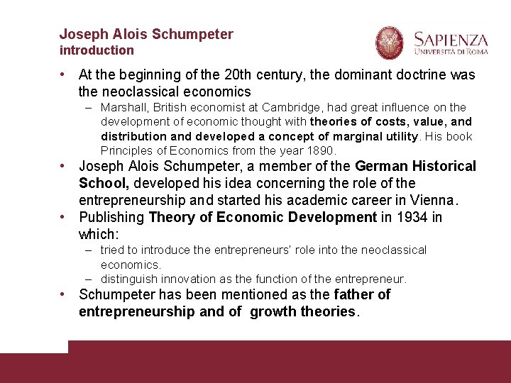 Joseph Alois Schumpeter introduction • At the beginning of the 20 th century, the