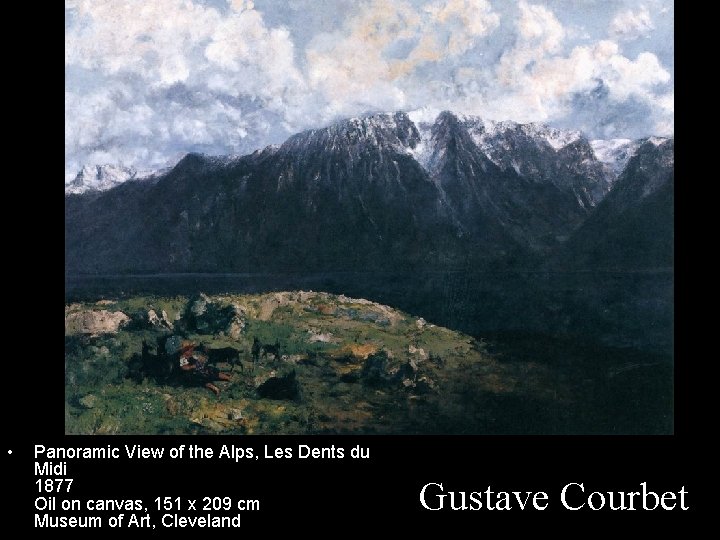  • Panoramic View of the Alps, Les Dents du Midi 1877 Oil on