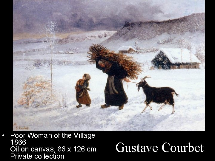  • Poor Woman of the Village 1866 Oil on canvas, 86 x 126