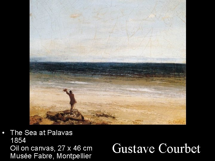  • The Sea at Palavas 1854 Oil on canvas, 27 x 46 cm