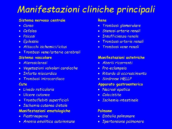 Manifestazioni cliniche principali 