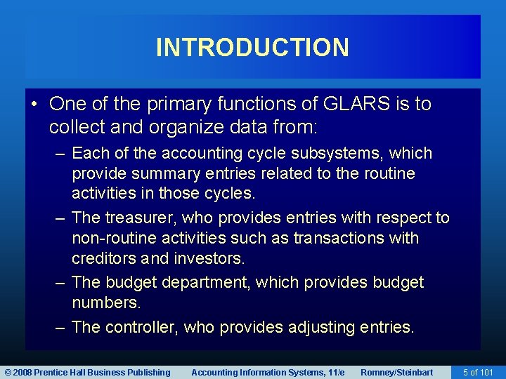 INTRODUCTION • One of the primary functions of GLARS is to collect and organize