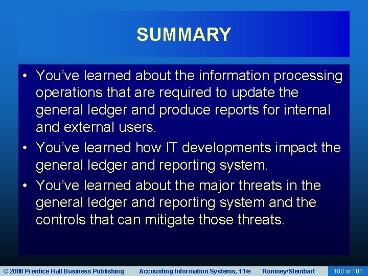 SUMMARY • You’ve learned about the information processing operations that are required to update
