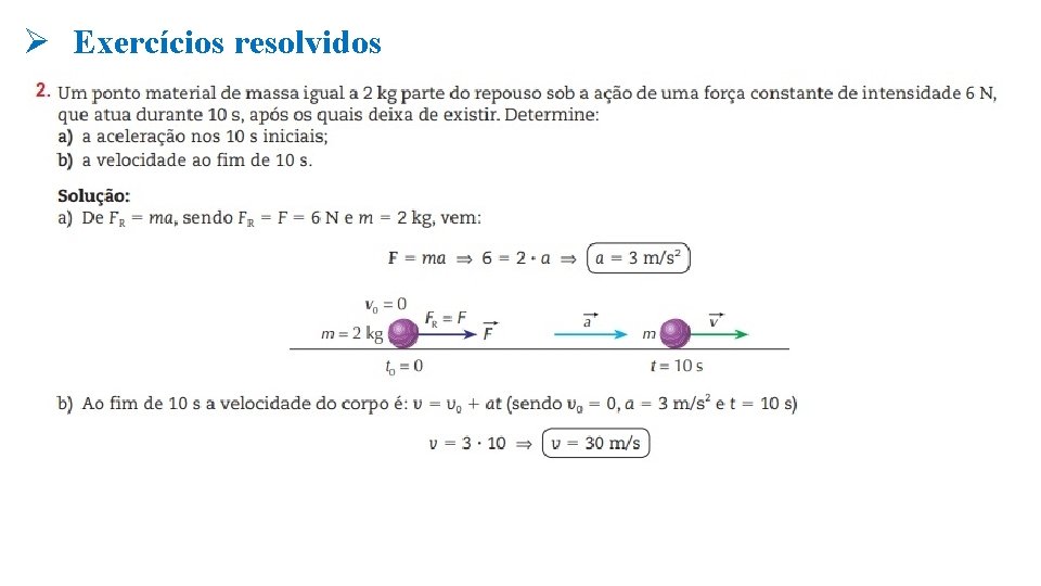 Ø Exercícios resolvidos 