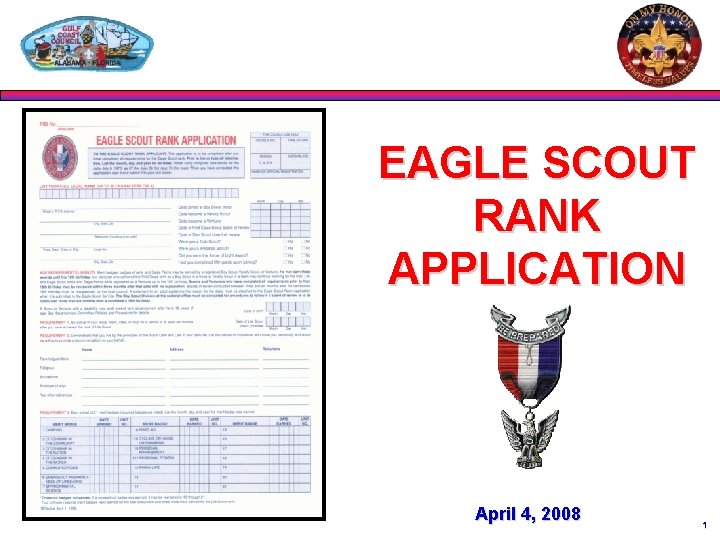 EAGLE SCOUT RANK APPLICATION April 4, 2008 1 