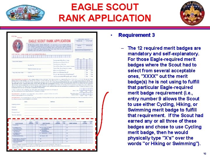 EAGLE SCOUT RANK APPLICATION • Requirement 3 – The 12 required merit badges are
