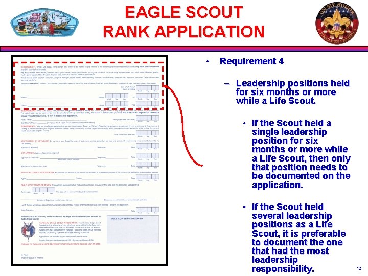 EAGLE SCOUT RANK APPLICATION • Requirement 4 – Leadership positions held for six months