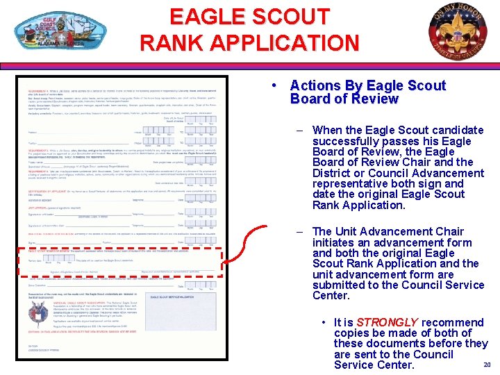 EAGLE SCOUT RANK APPLICATION • Actions By Eagle Scout Board of Review – When