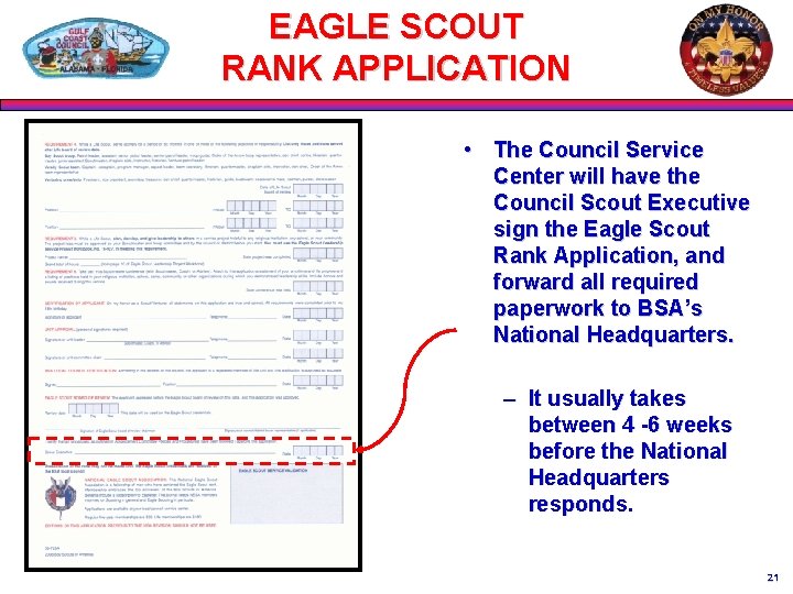 EAGLE SCOUT RANK APPLICATION • The Council Service Center will have the Council Scout