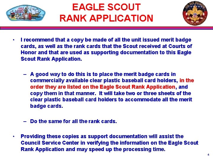 EAGLE SCOUT RANK APPLICATION • I recommend that a copy be made of all