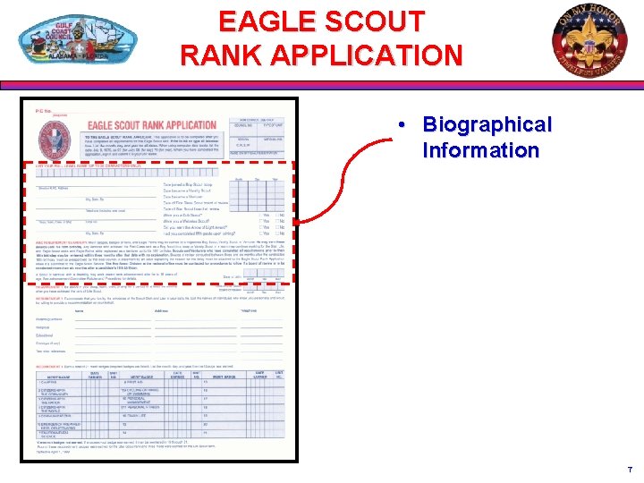 EAGLE SCOUT RANK APPLICATION • Biographical Information 7 
