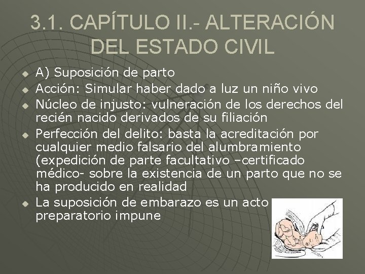 3. 1. CAPÍTULO II. - ALTERACIÓN DEL ESTADO CIVIL u u u A) Suposición