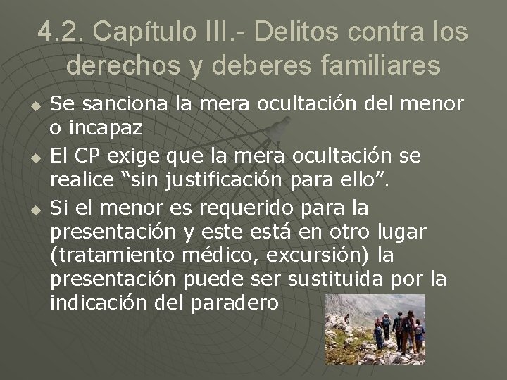 4. 2. Capítulo III. - Delitos contra los derechos y deberes familiares u u