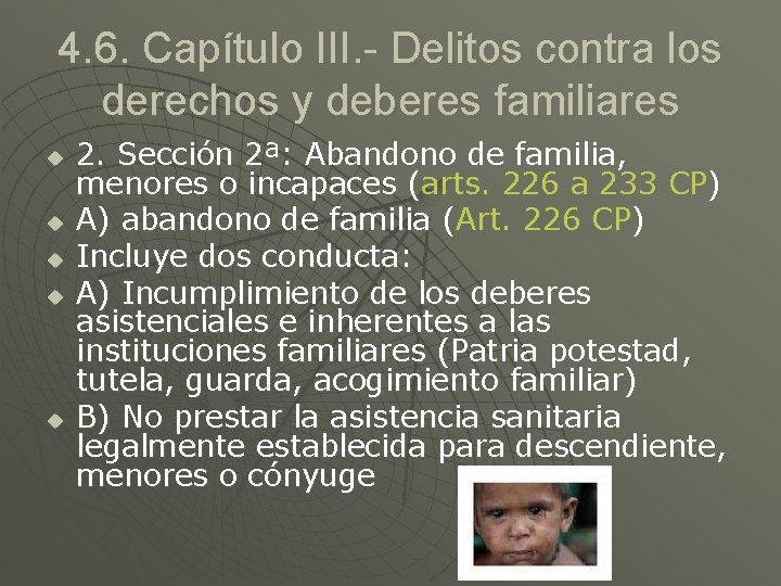 4. 6. Capítulo III. - Delitos contra los derechos y deberes familiares u u