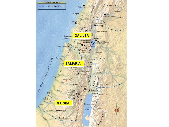 GALILEA SAMARIA GIUDEA GALILEA SAMARIA GIUDEA