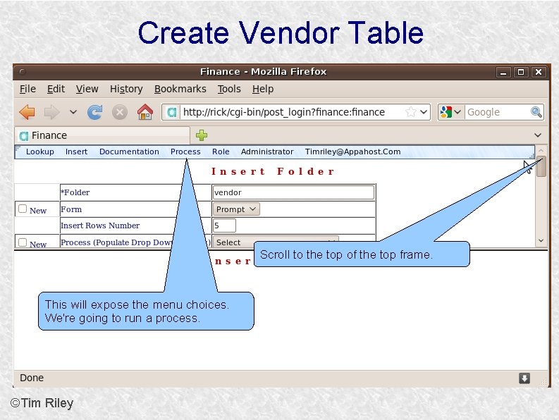 Create Vendor Table Scroll to the top of the top frame. This will expose