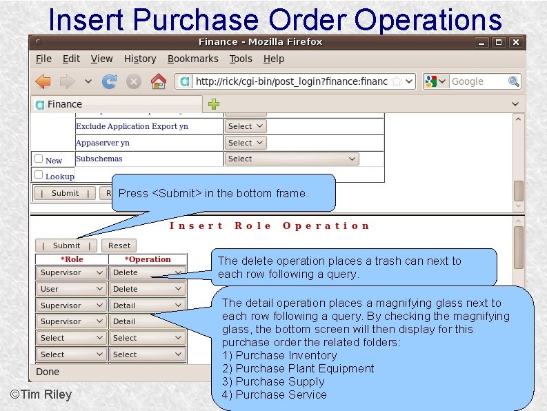 Insert Purchase Order Operations Press <Submit> in the bottom frame. The delete operation places