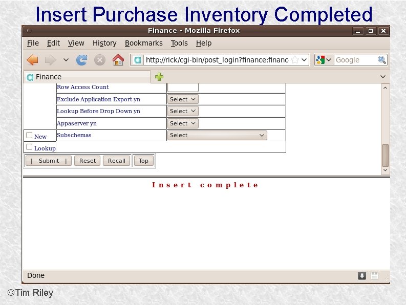 Insert Purchase Inventory Completed ©Tim Riley 