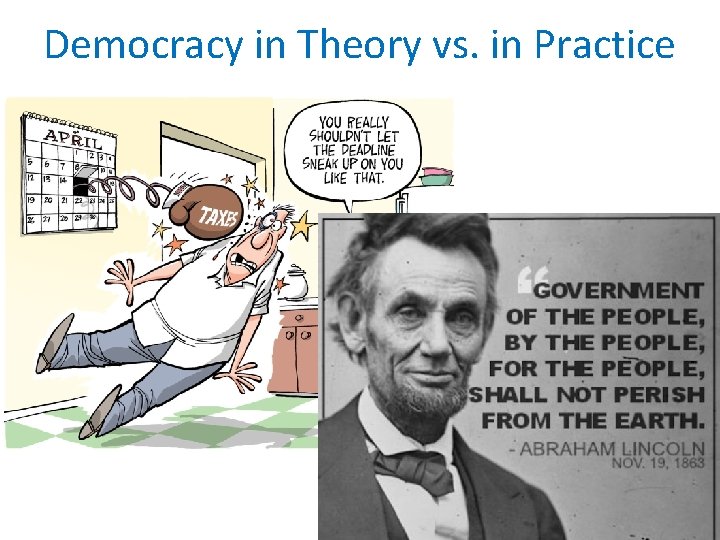 Democracy in Theory vs. in Practice 