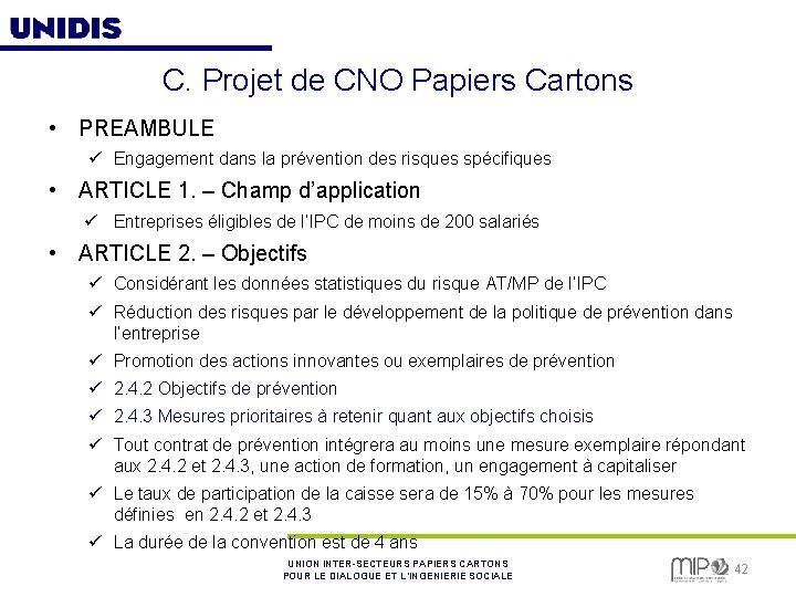 C. Projet de CNO Papiers Cartons • PREAMBULE ü Engagement dans la prévention des