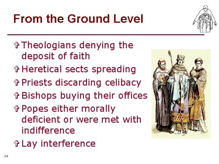 From the Ground Level V Theologians denying the deposit of faith V Heretical sects From the Ground Level V Theologians denying the deposit of faith V Heretical sects