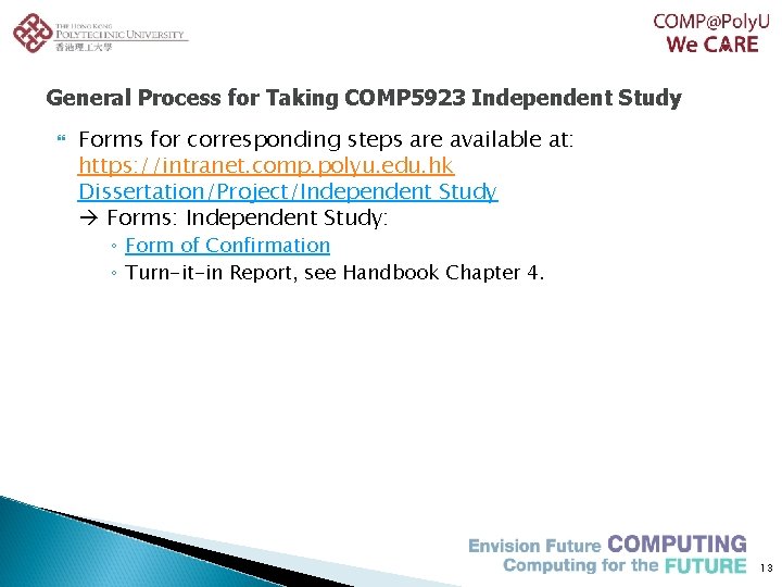 General Process for Taking COMP 5923 Independent Study Forms for corresponding steps are available