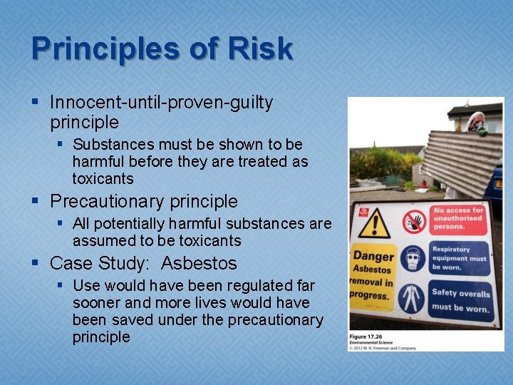 Principles of Risk § Innocent-until-proven-guilty principle § Substances must be shown to be harmful