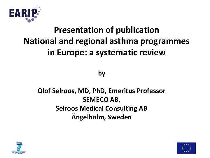 Presentation of publication National and regional asthma programmes in Europe: a systematic review by