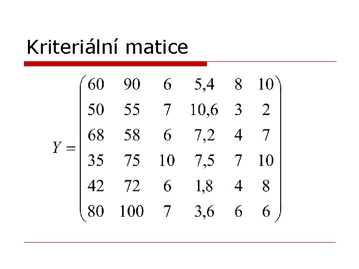 Kriteriální matice 