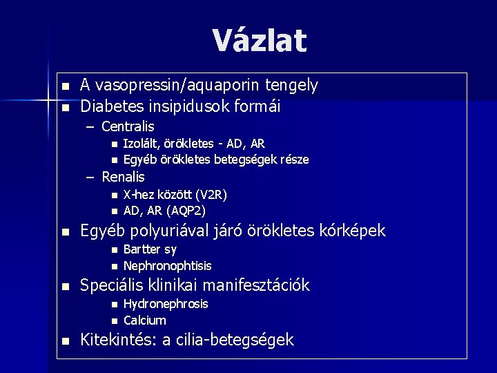 vasopressin gyógyszer)