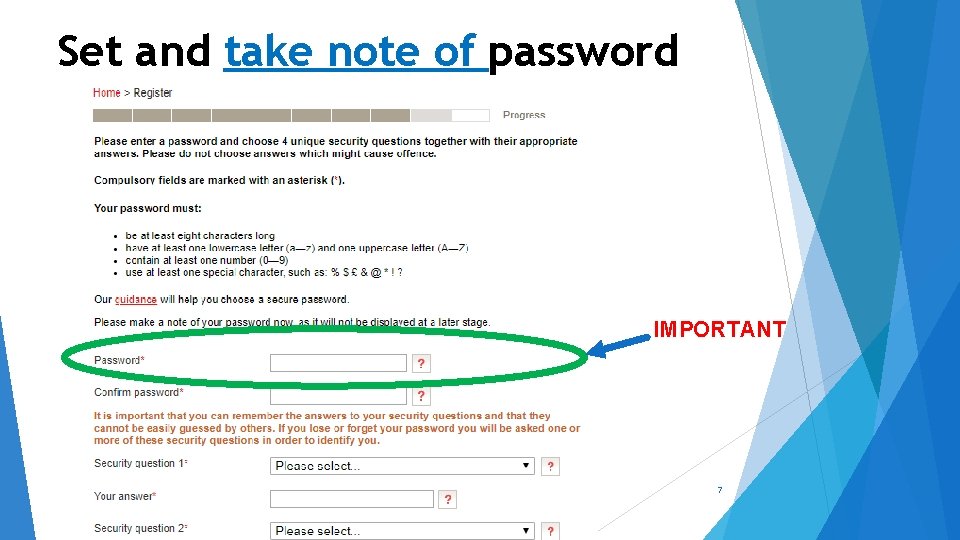 Set and take note of password IMPORTANT 7 
