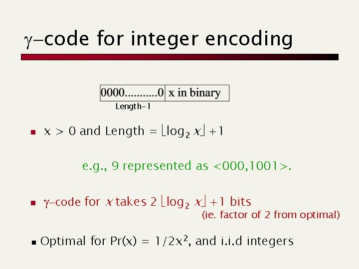 g-code for integer encoding Length-1 n x > 0 and Length = log 2