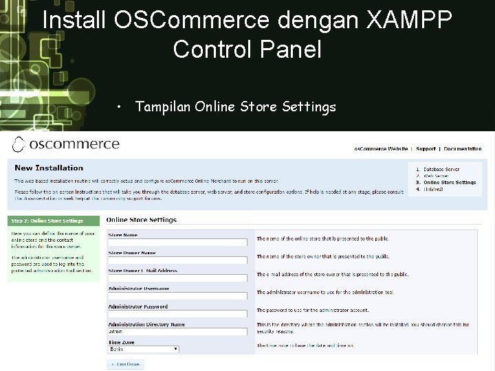 Install OSCommerce dengan XAMPP Control Panel • Tampilan Online Store Settings 