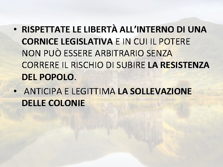  • RISPETTATE LE LIBERTÀ ALL’INTERNO DI UNA CORNICE LEGISLATIVA E IN CUI IL