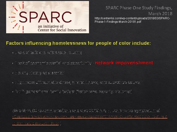 SPARC Phase One Study Findings, March 2018 http: //center 4 si. com/wp-content/uploads/2018/03/SPARCPhase-1 -Findings-March-20181. pdf