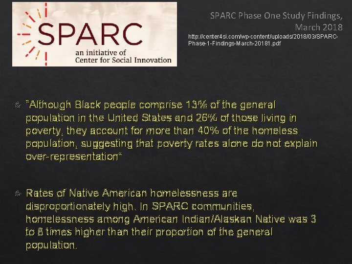 SPARC Phase One Study Findings, March 2018 http: //center 4 si. com/wp-content/uploads/2018/03/SPARCPhase-1 -Findings-March-20181. pdf