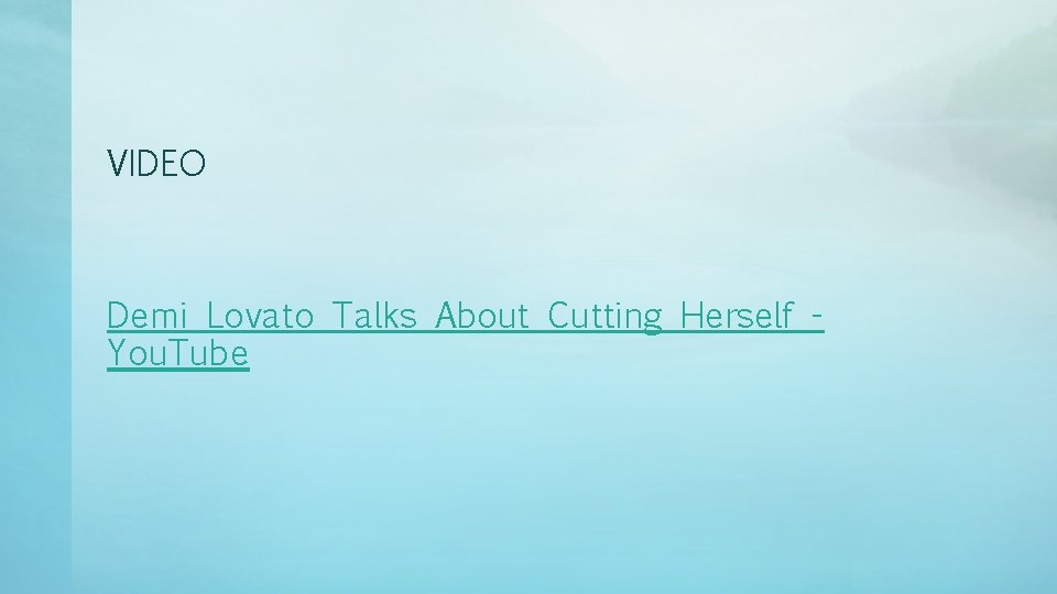 VIDEO Demi Lovato Talks About Cutting Herself You. Tube 