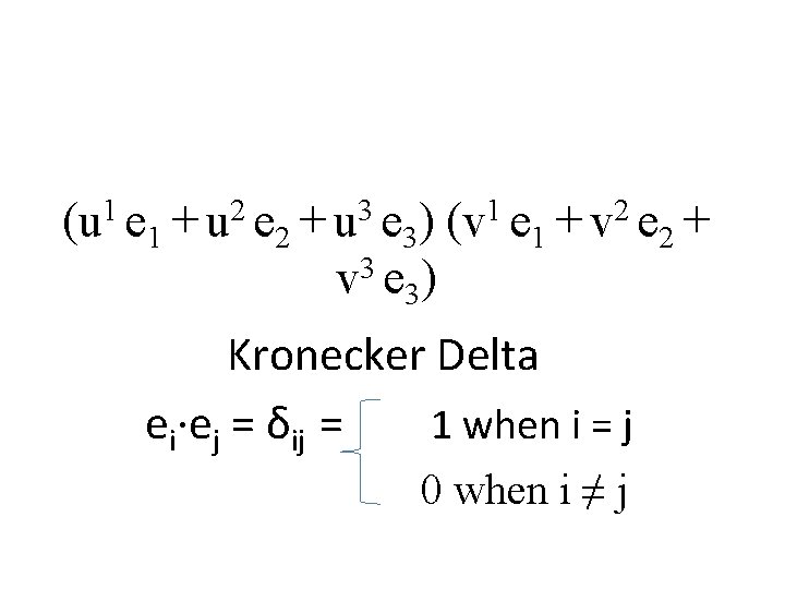 (u 1 e 1 + u 2 e 2 + u 3 e 3)