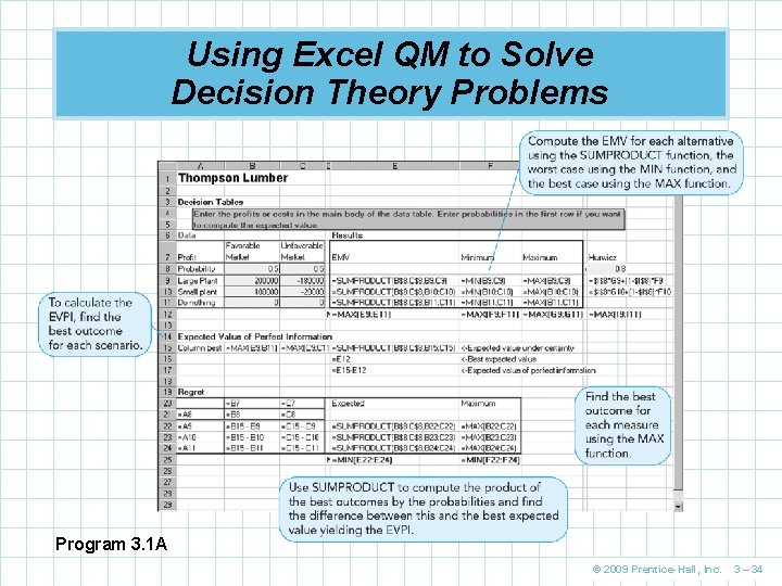 Using Excel QM to Solve Decision Theory Problems Program 3. 1 A © 2009