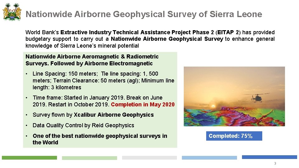 Nationwide Airborne Geophysical Survey of Sierra Leone World Bank’s Extractive Industry Technical Assistance Project