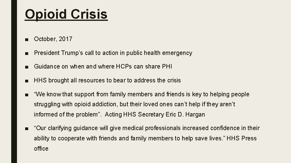 Opioid Crisis ■ October, 2017 ■ President Trump’s call to action in public health