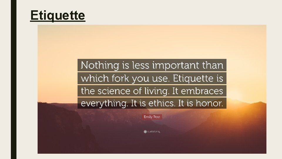 Etiquette 