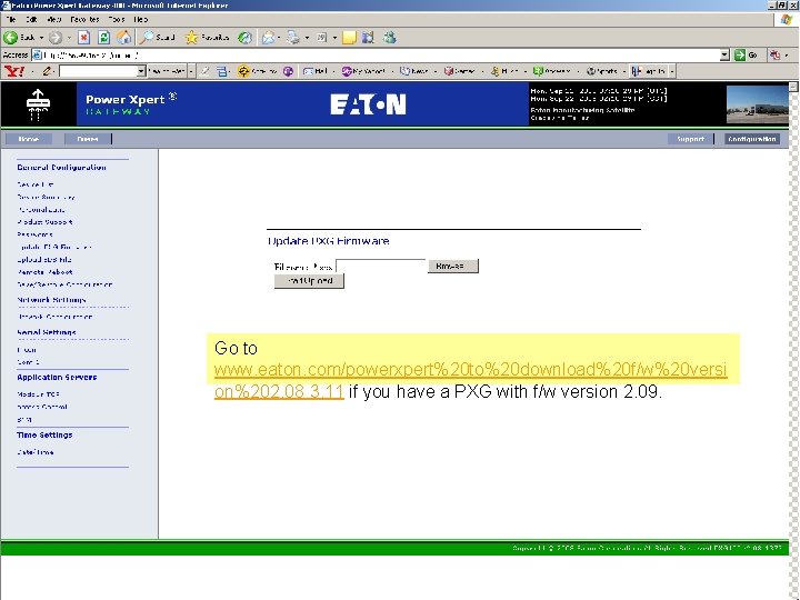 Go to www. eaton. com/powerxpert%20 to%20 download%20 f/w%20 versi on%202. 08 3. 11 if
