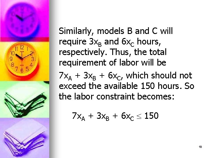 Similarly, models B and C will require 3 x. B and 6 x. C